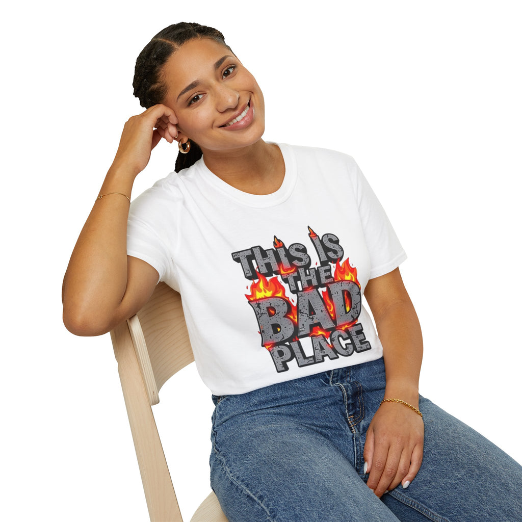 This is the Bad Place T-Shirt