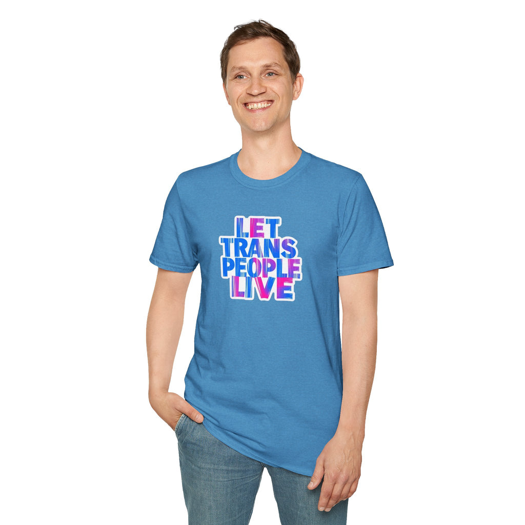 Let Trans People Live Unisex Softstyle T-Shirt