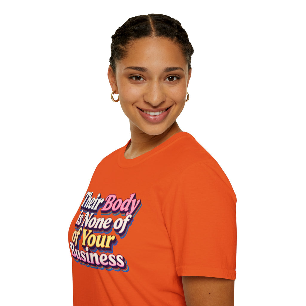 Bodily Autonomy T-Shirt - Their Body Is None of Your Business T-Shirt