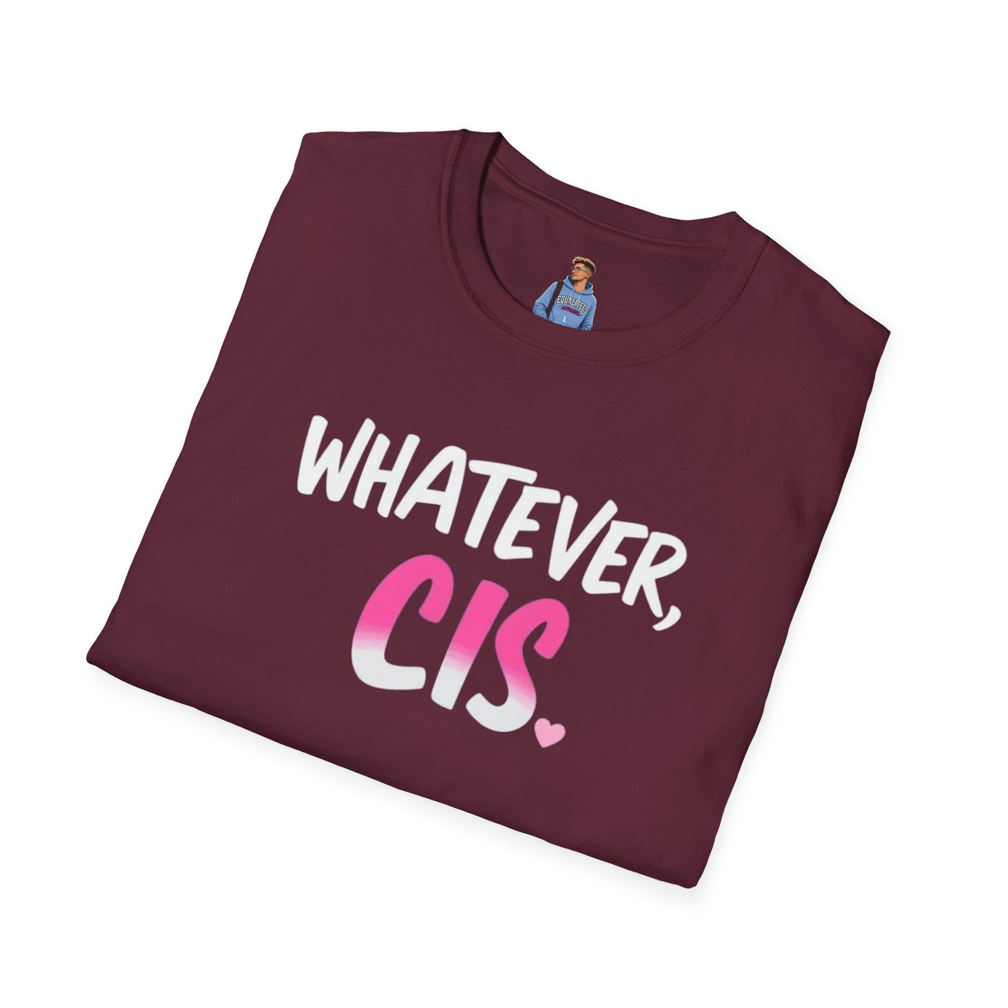 Whatever Cis Pride T-Shirt