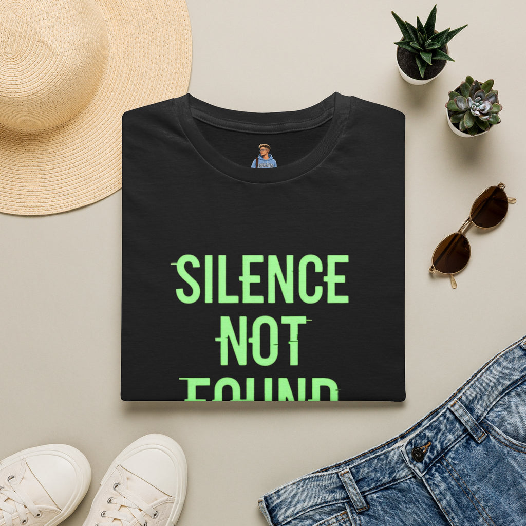 Silence Not Found T-Shirt