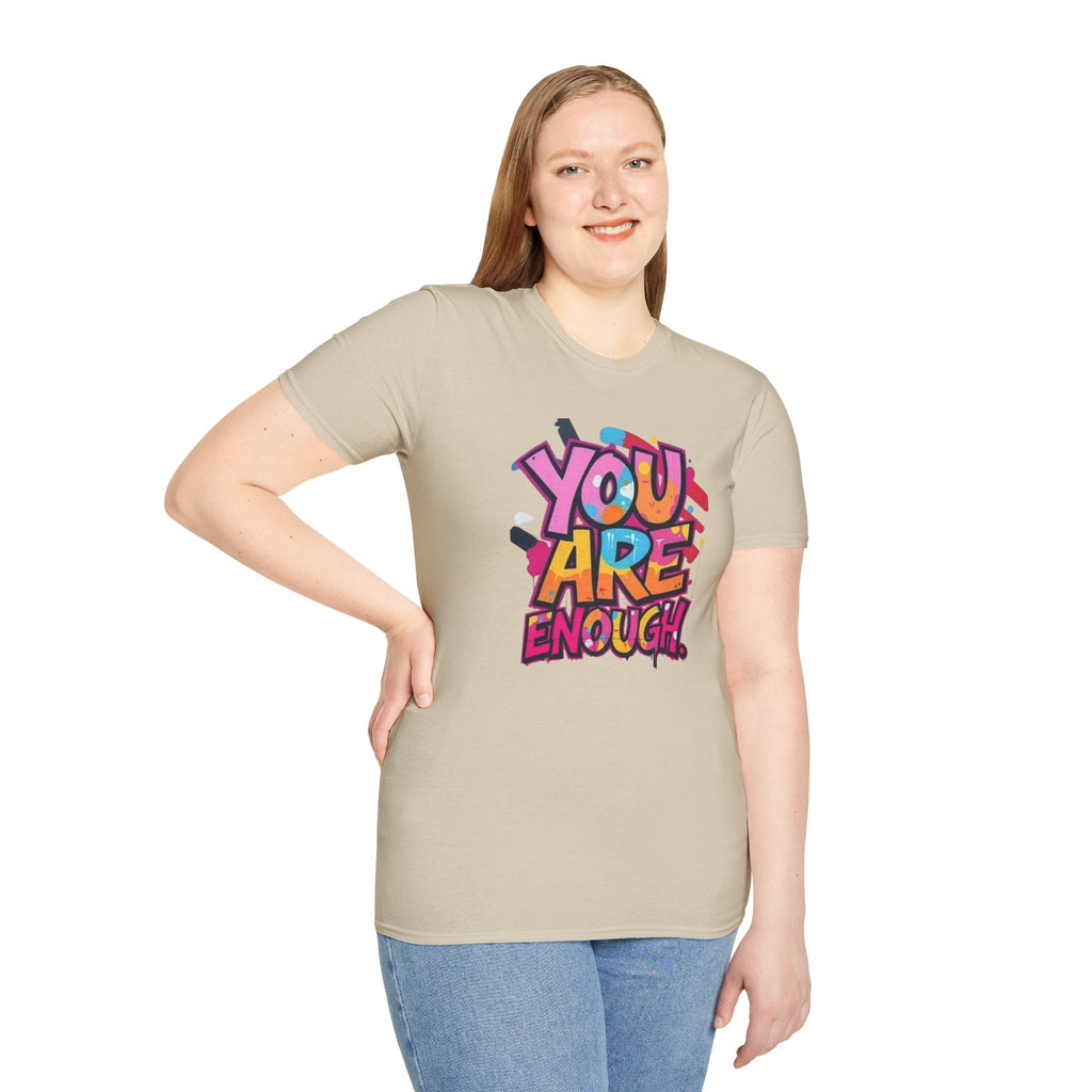 You Matter, You Are Enough T-shirt