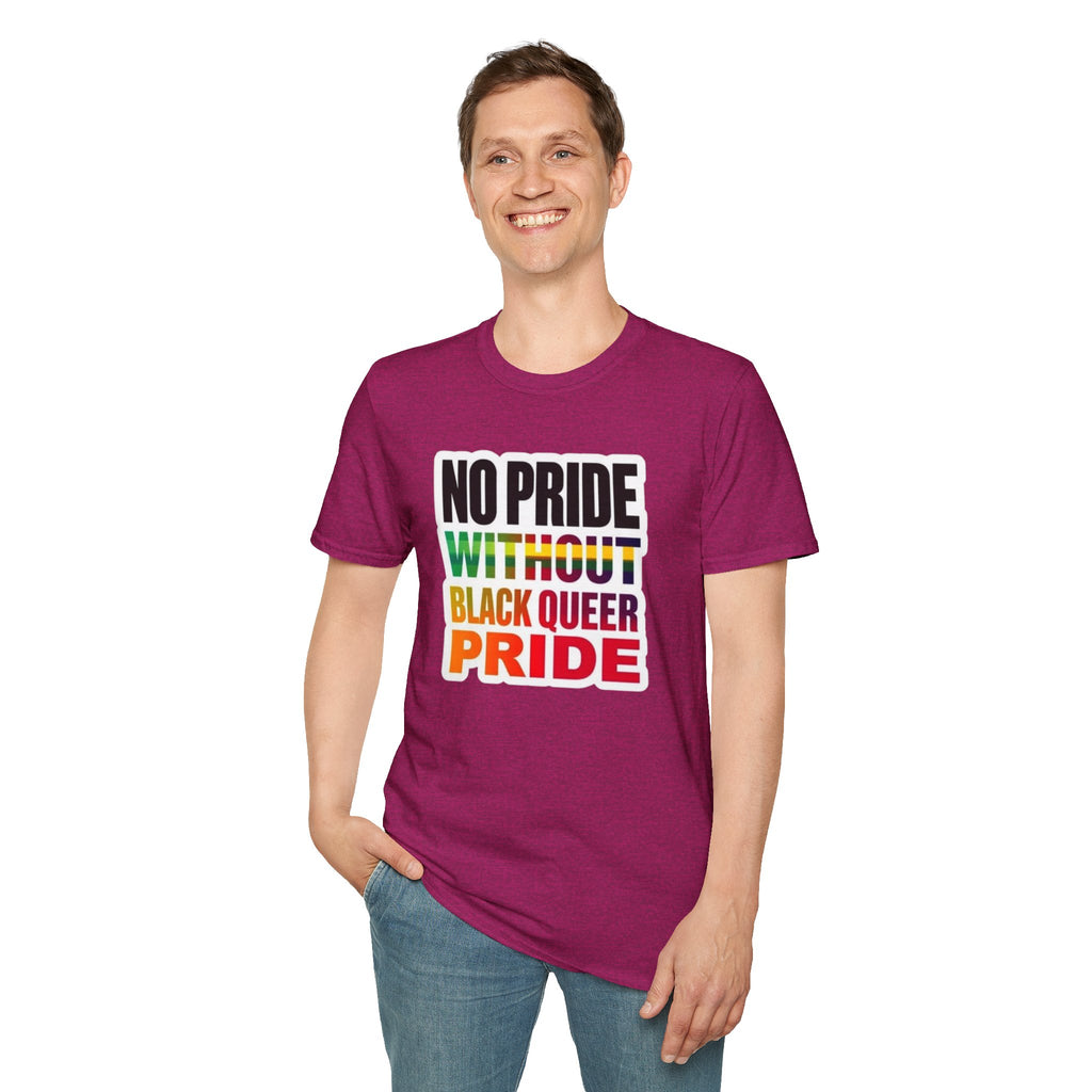 No Pride Without Black Queer Pride T-shirt
