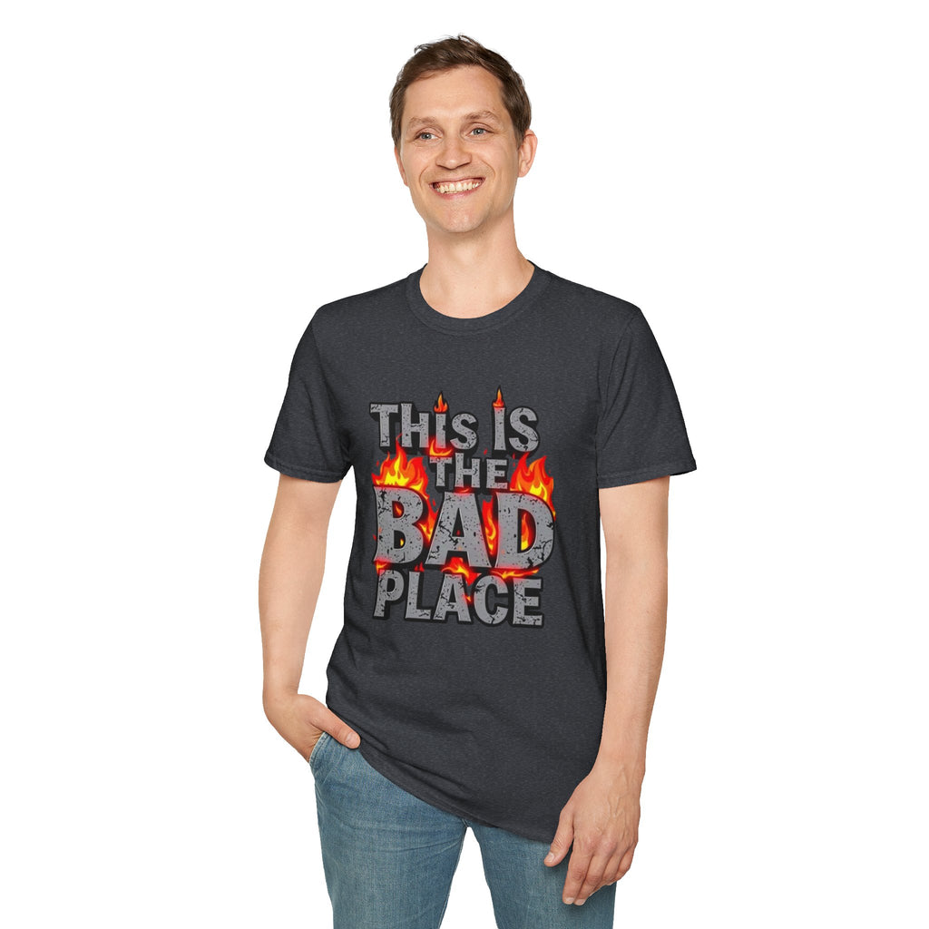 This is the Bad Place T-Shirt