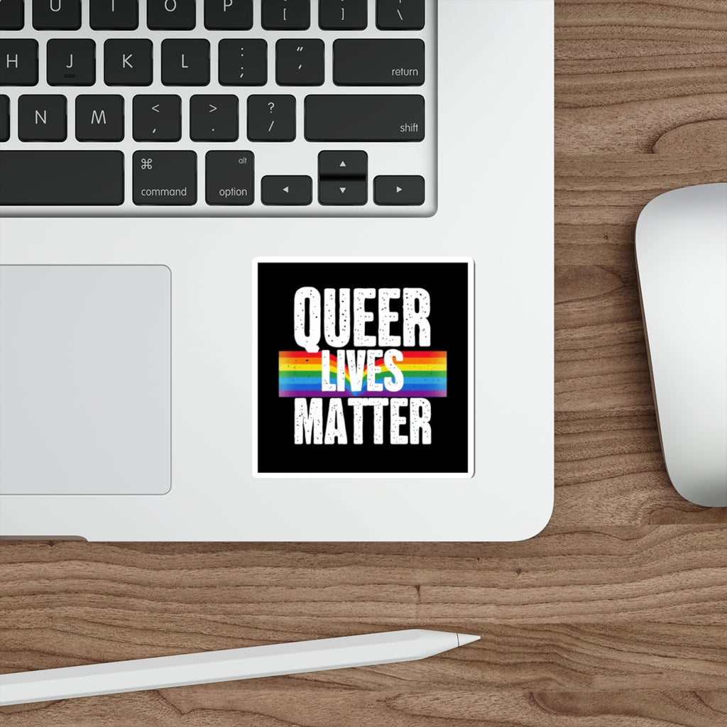 Die-Cut Stickers - QUEER LIVES MATTER - EqualiTees.Me