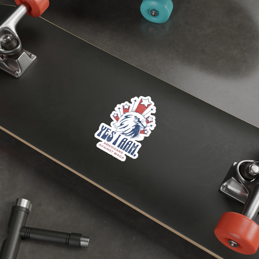 Die-Cut Stickers - Yes I AAM - Americans Against MAGA - EqualiTees.Me