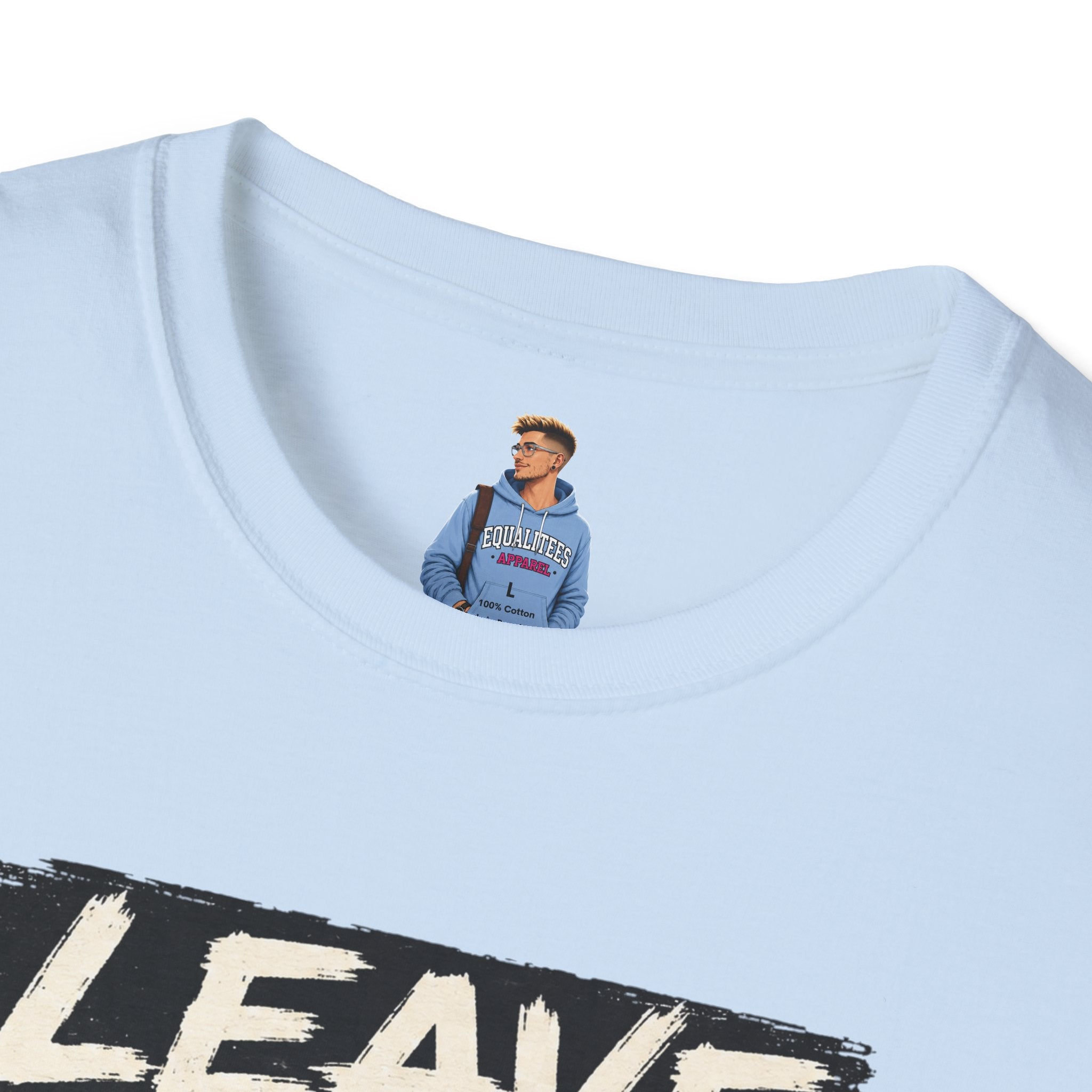 T-Shirt — "Leave Black People Alone" Social Justice Statement Tee