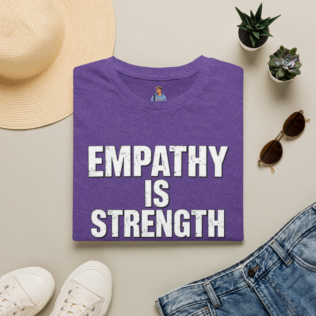 Empathy Is Strength T-Shirt