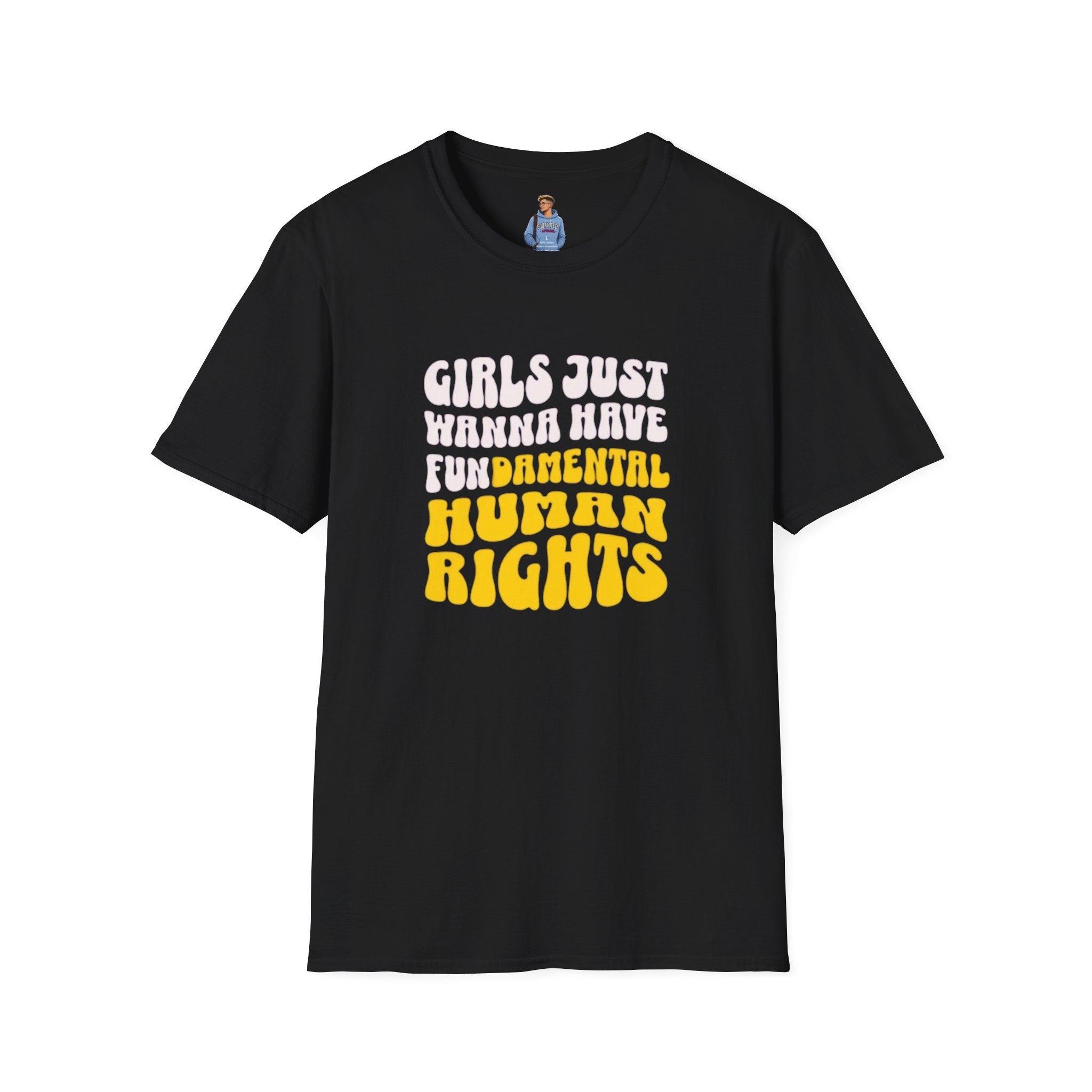 Camiseta unisex de estilo suave "Girls Just Wanna Have Fundamental Human Rights"