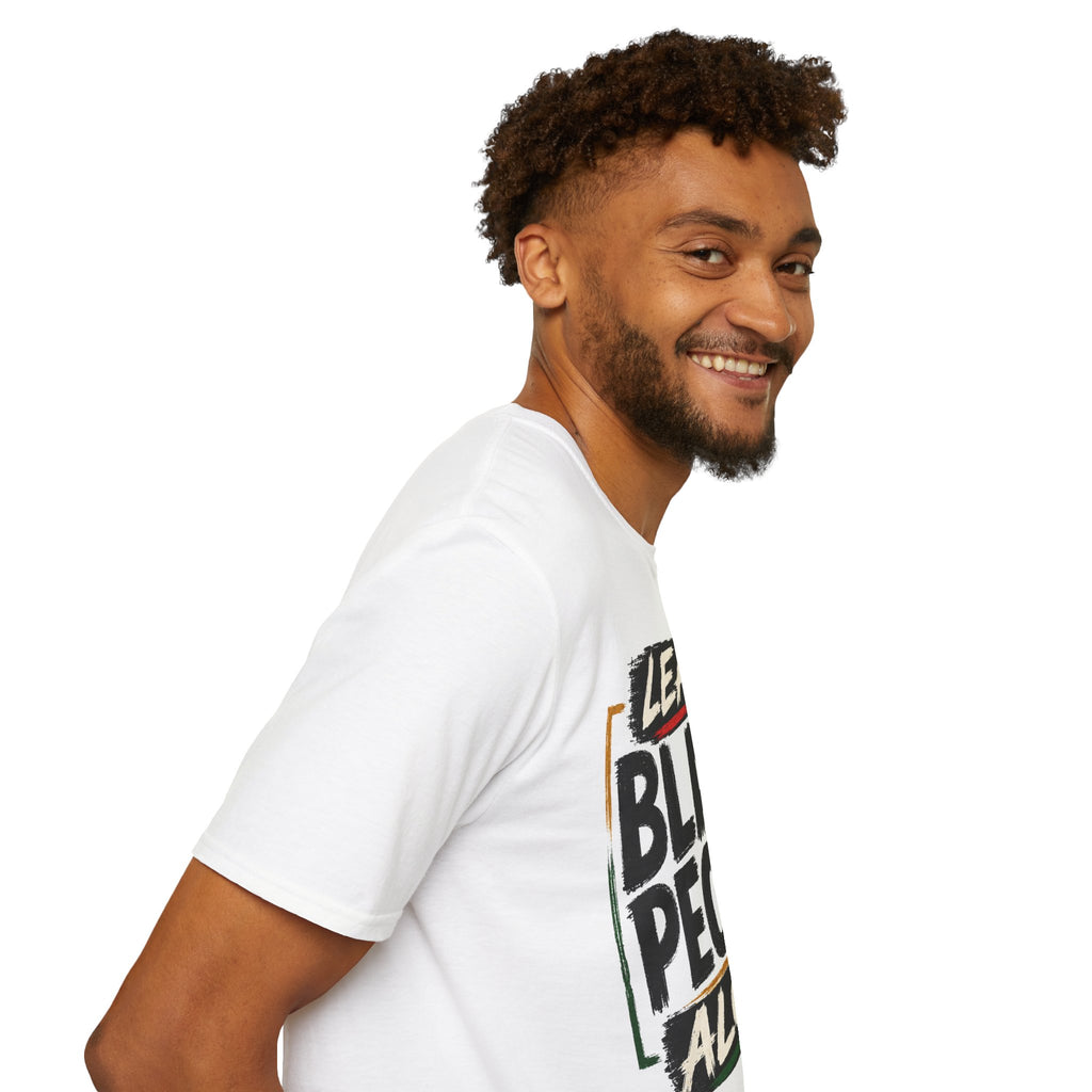 T-Shirt — "Leave Black People Alone" Social Justice Statement Tee