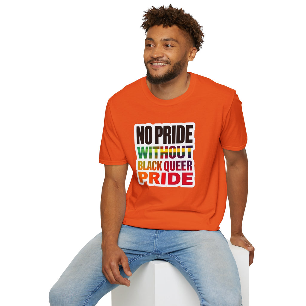 No Pride Without Black Queer Pride T-shirt