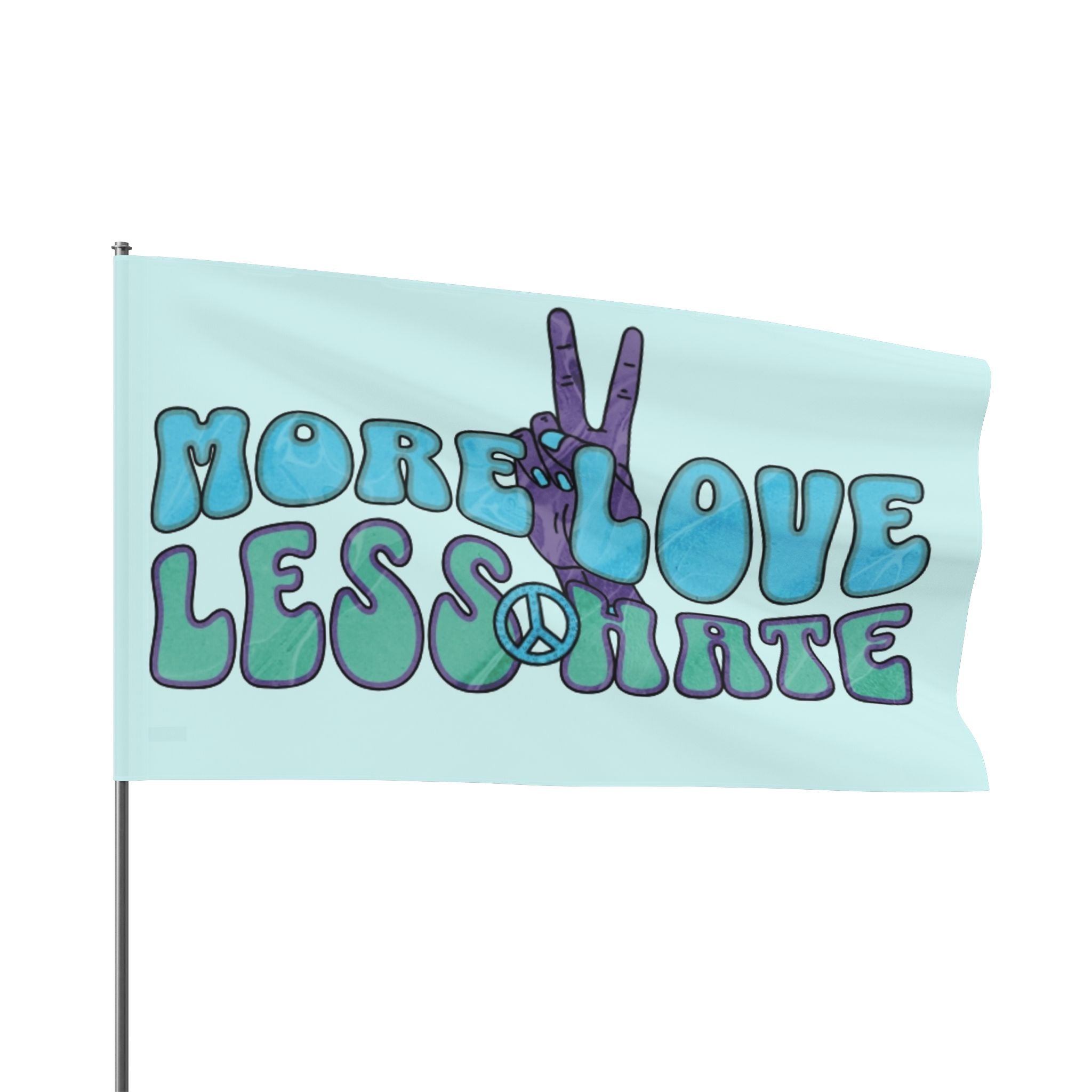 Flag - More Love, Less Hate Unity Flag - EqualiTees.Me
