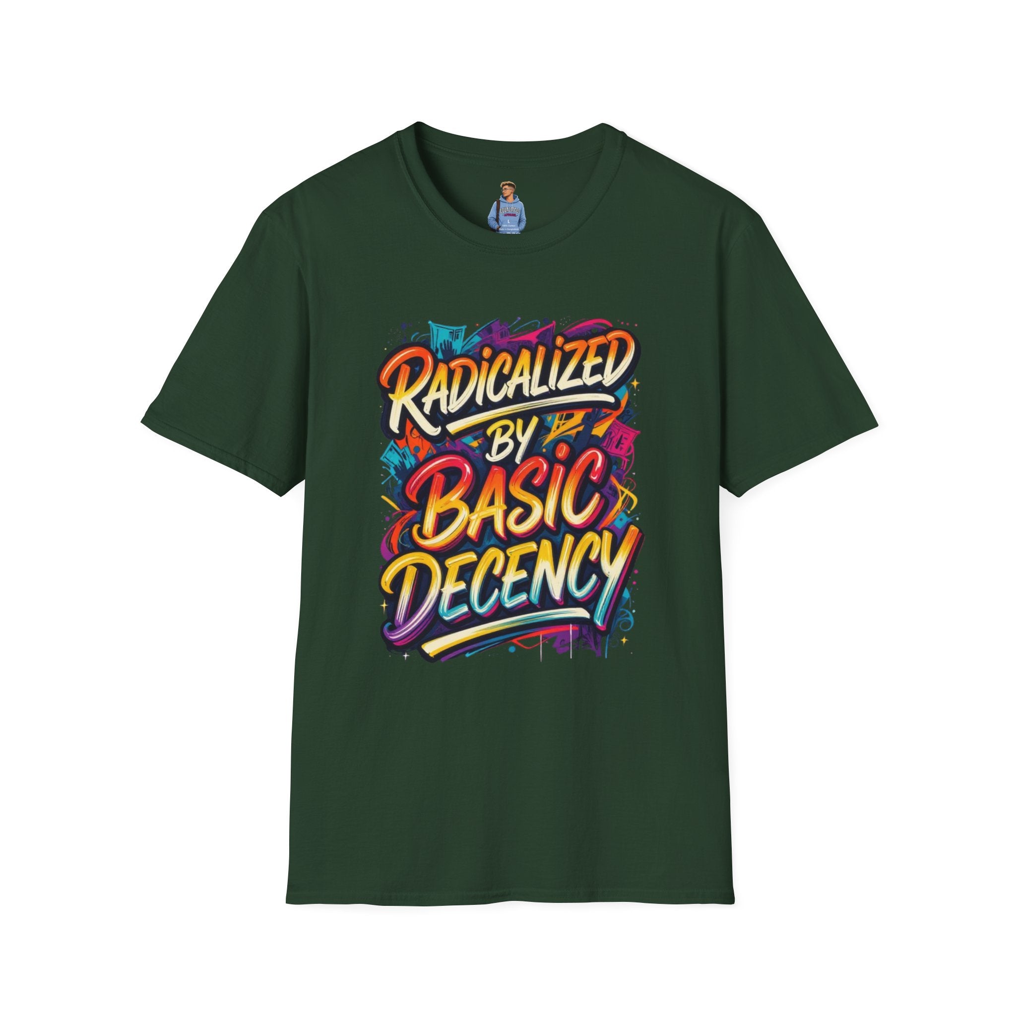 Radicalized by Basic Decency T-Shirt Colorful Graffiti Typography