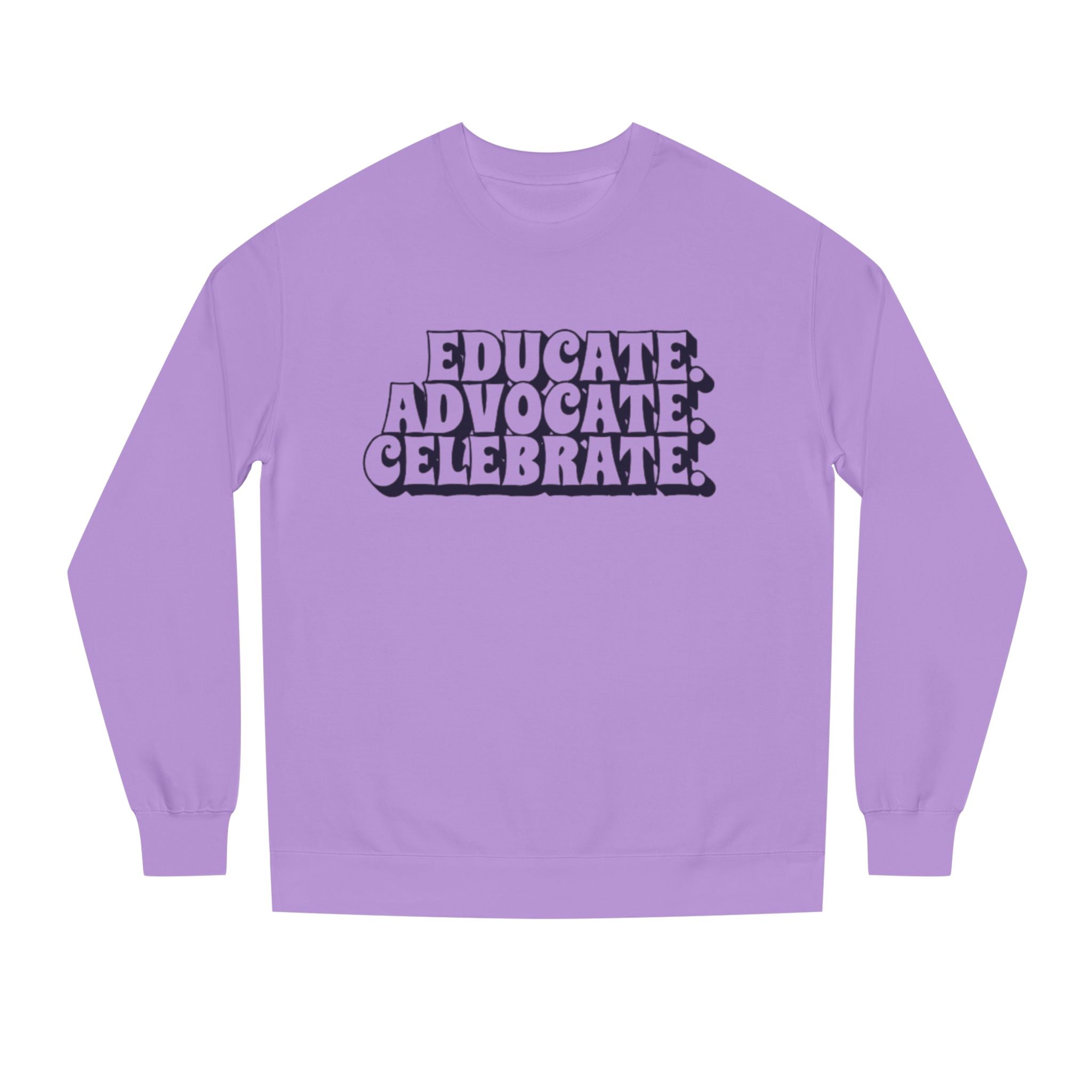 Sudadera unisex de cuello redondo "Educar, defender y celebrar" - Empowerment Apparel