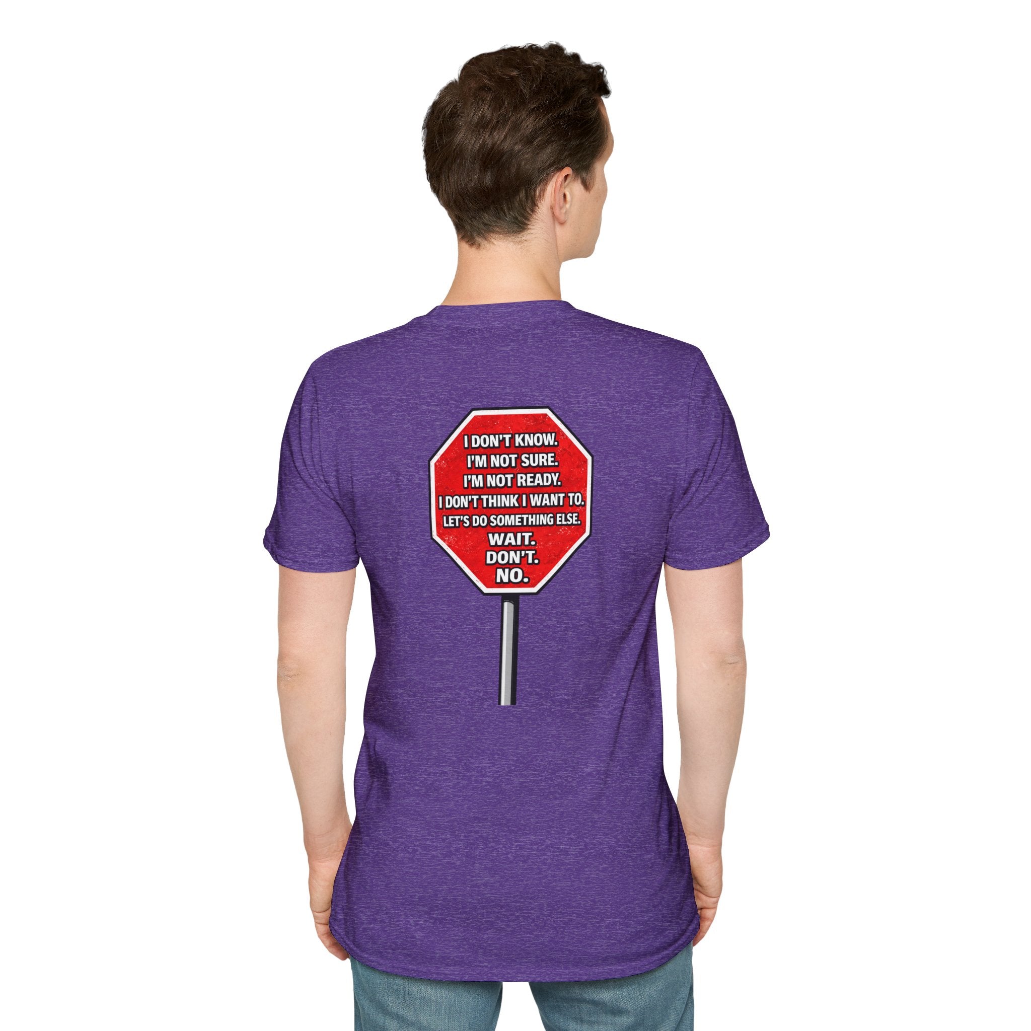They Said Stop You Will Stop T-Shirt - Consent Awareness
