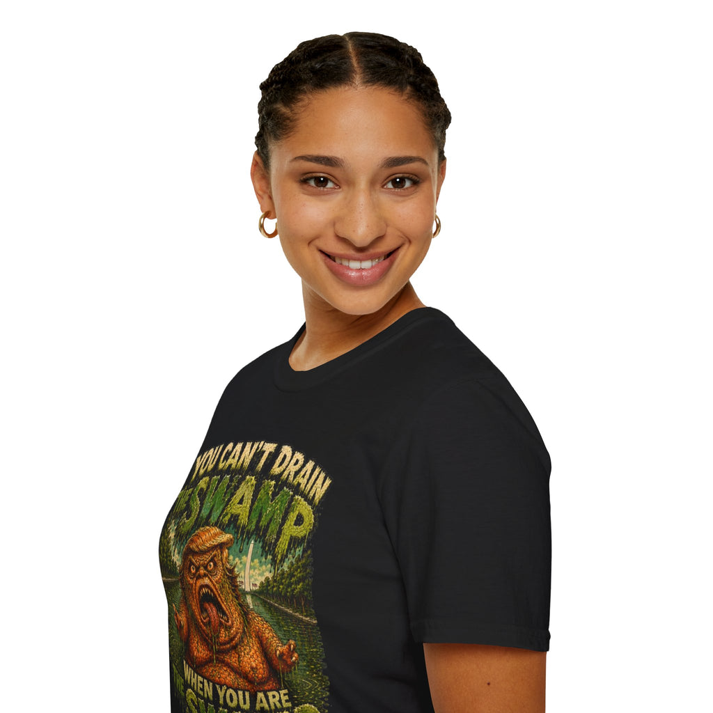 T-Shirt — "You Can't Drain the Swamp when you ARE the Swamp" Graphic Tee