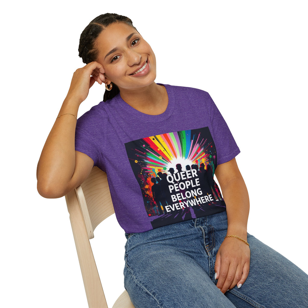 Unisex Softstyle T-Shirt - 'Queer People Belong Everywhere' Pride Graphic Tee