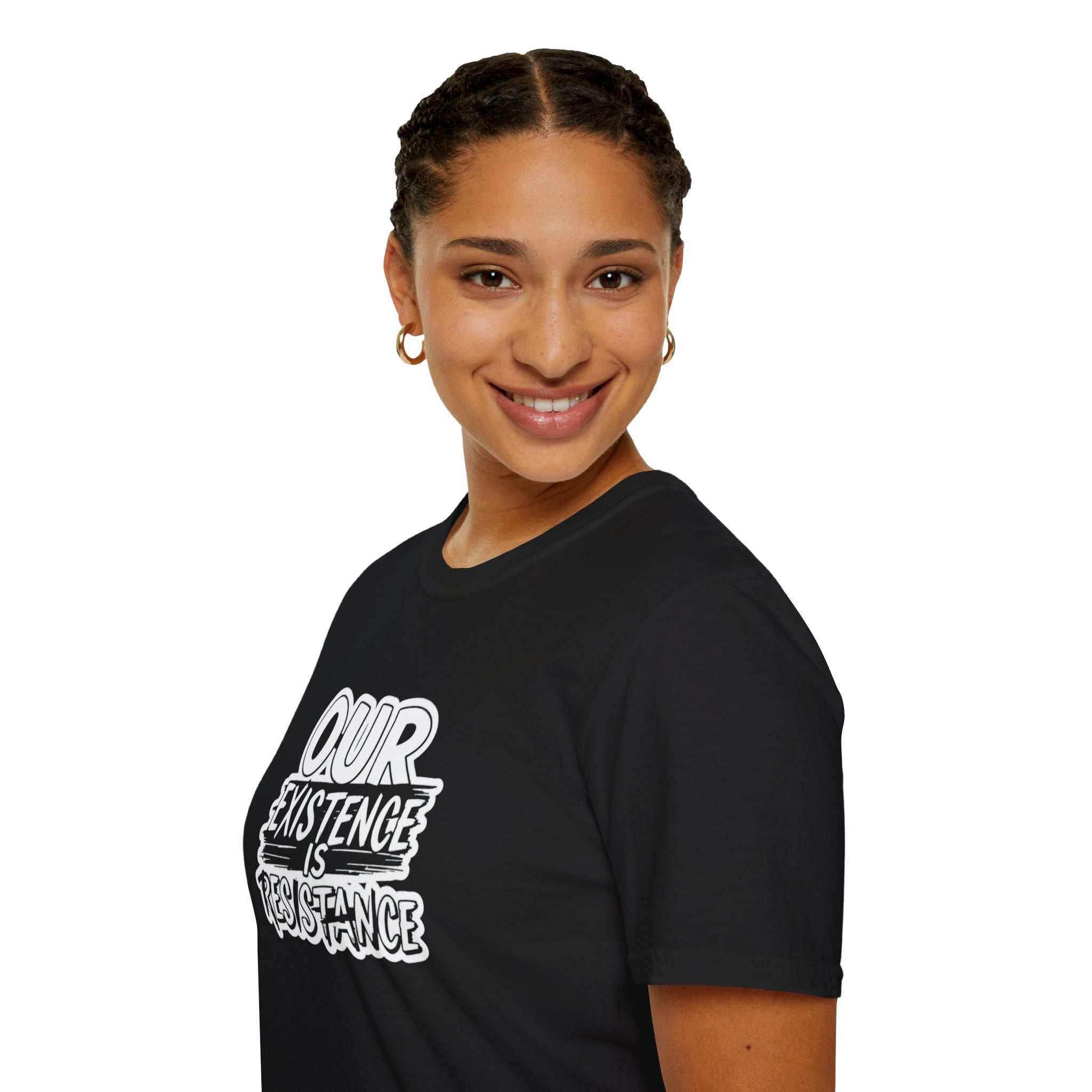 Our Existence is Resistance T-Shirt