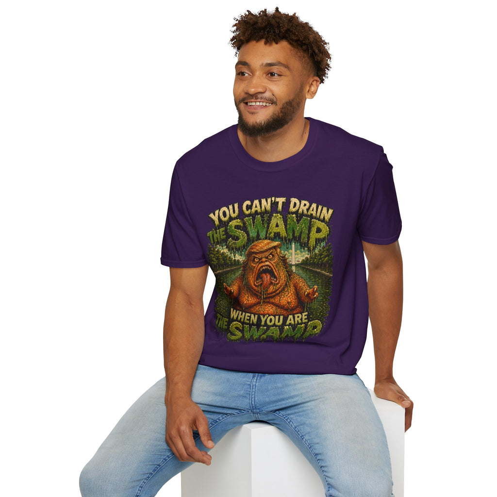T-Shirt — "You Can't Drain the Swamp when you ARE the Swamp" Graphic Tee