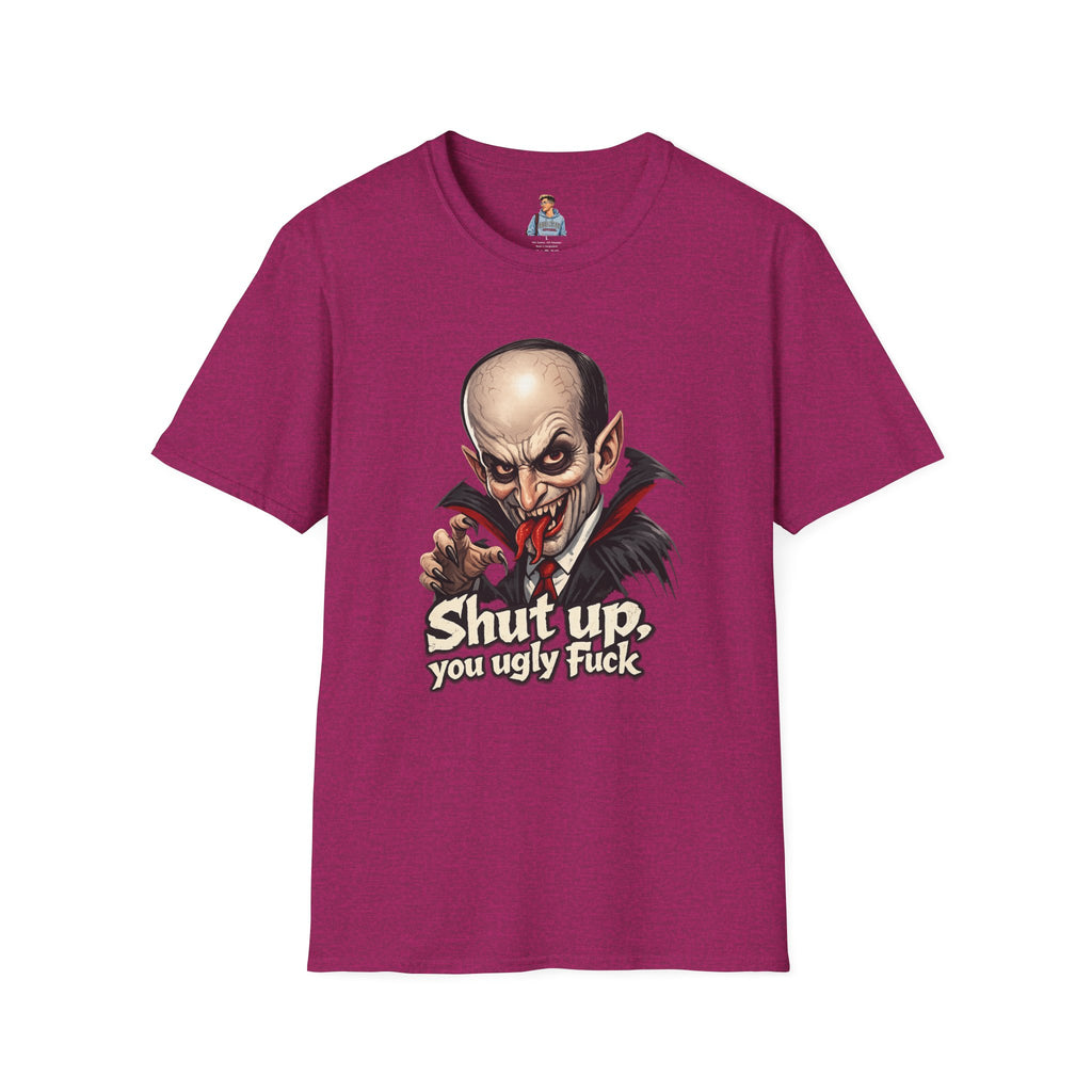 “Shut up, you ugly fuck” Funny graphic tee