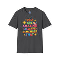 You Are Amazing T-Shirt — Colorful Inspirational Graphic Tee
