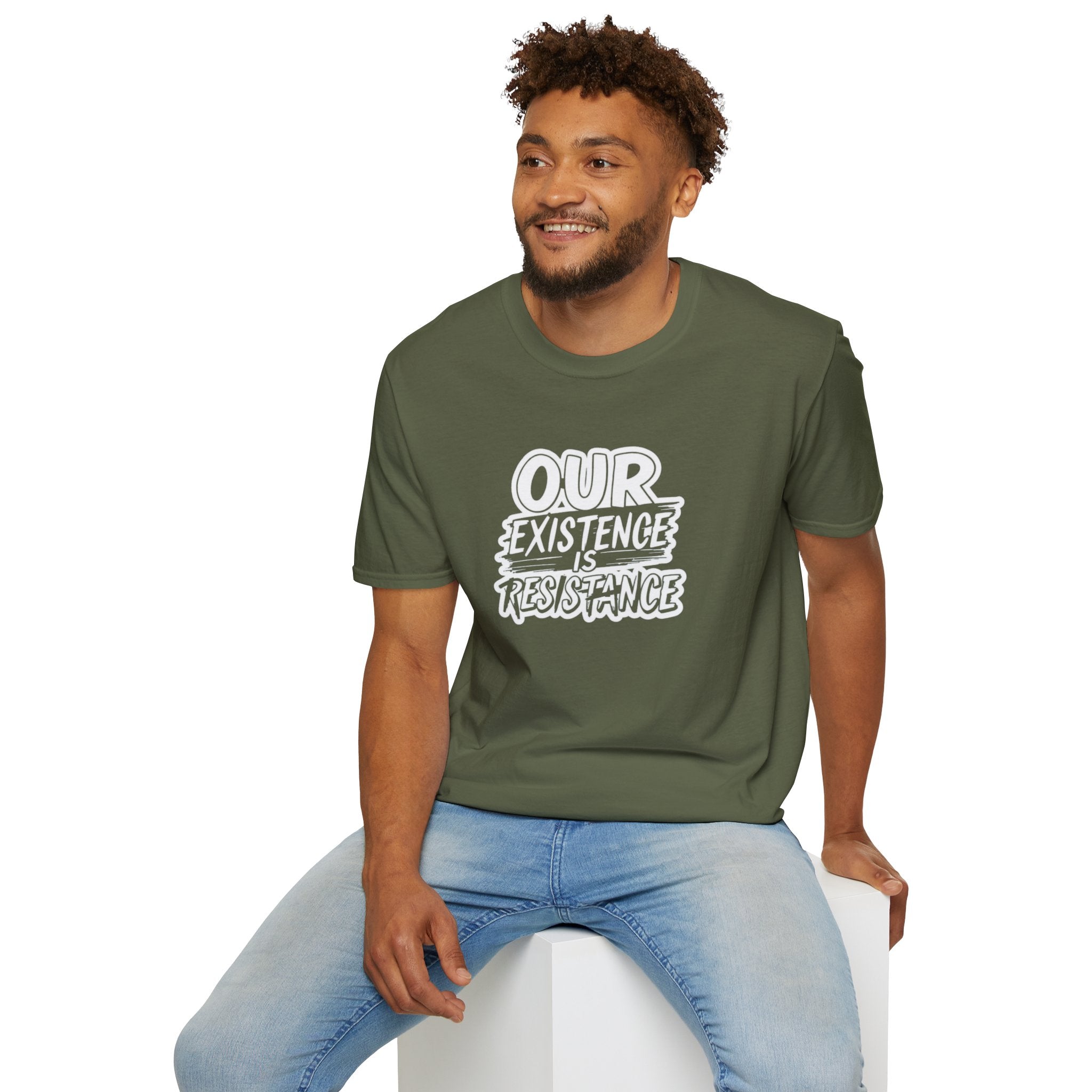 Our Existence is Resistance T-Shirt