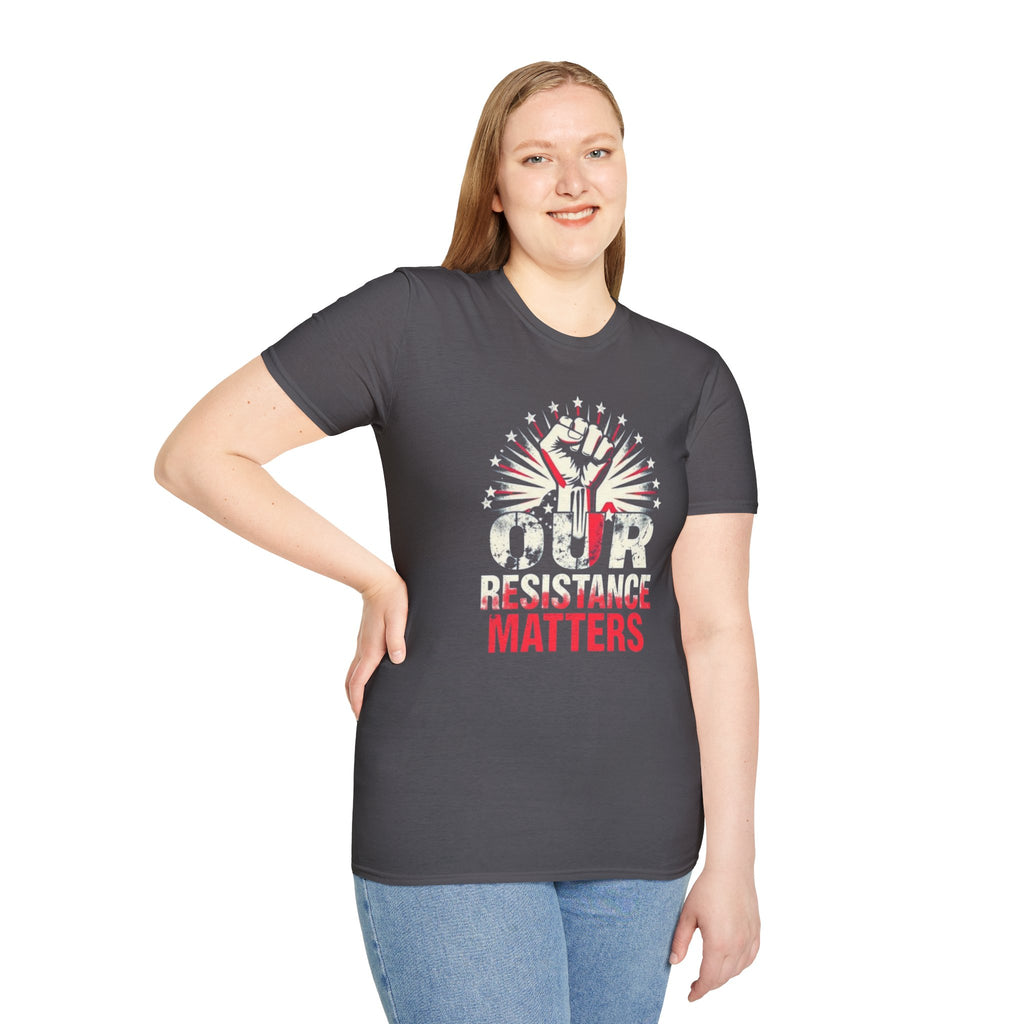 Our Resistance Matters Graphic T-Shirt