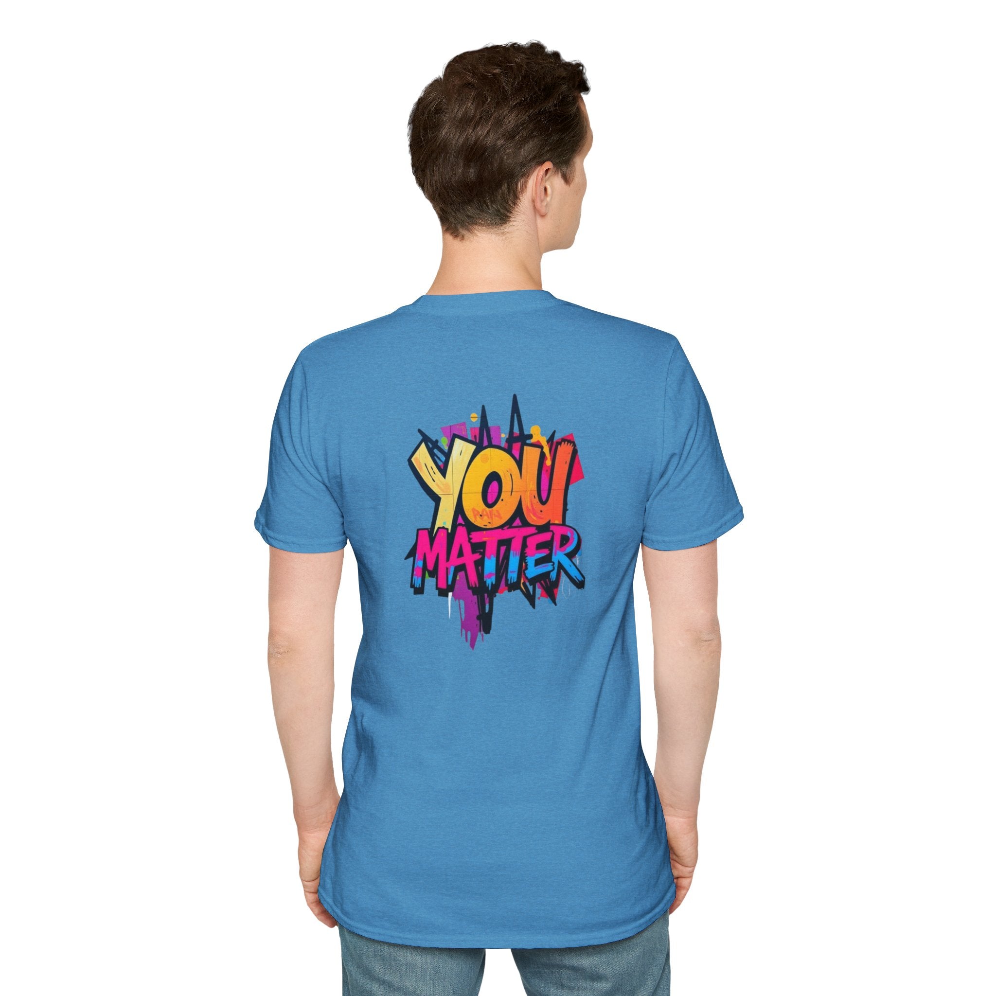 You Matter, You Are Enough T-shirt