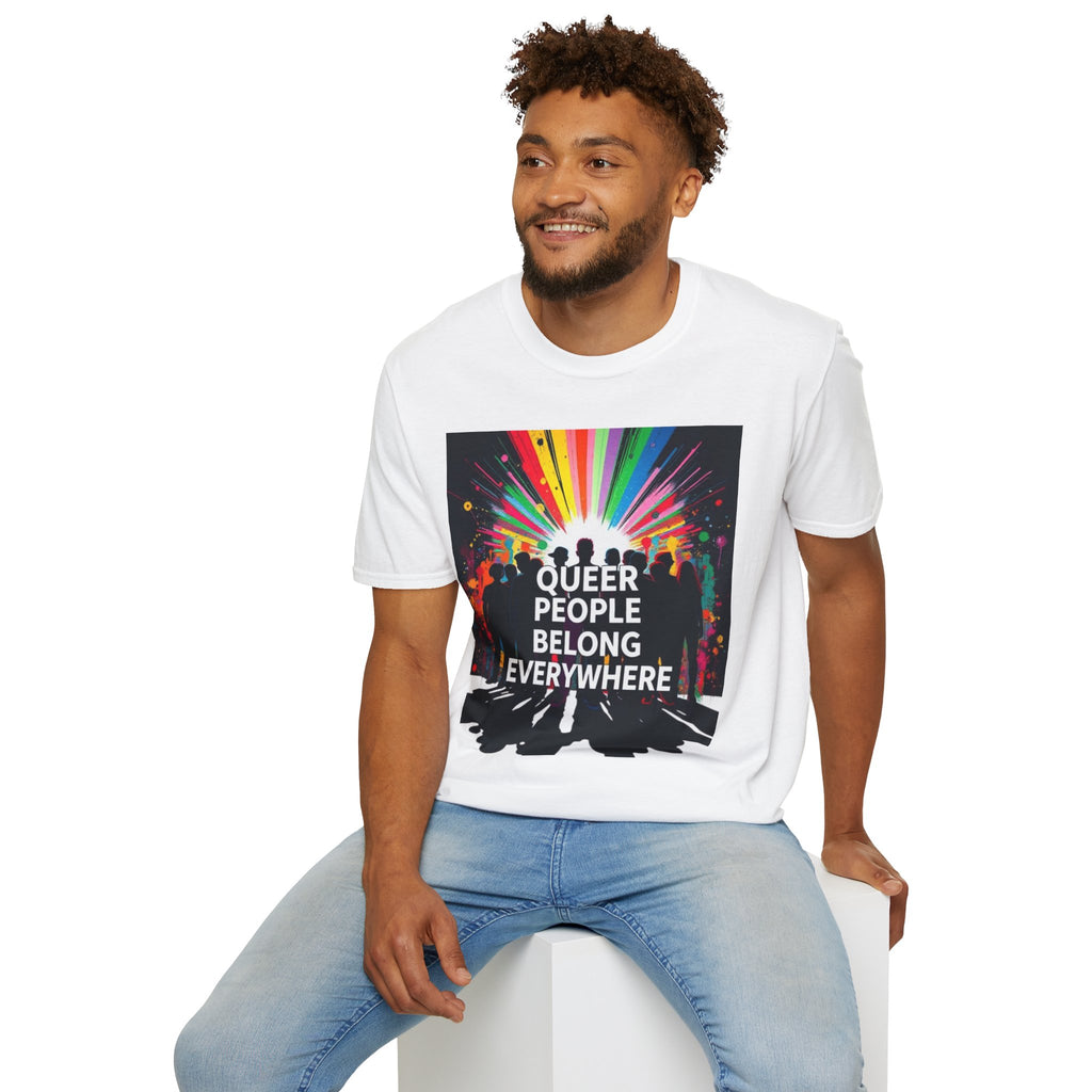 Unisex Softstyle T-Shirt - 'Queer People Belong Everywhere' Pride Graphic Tee