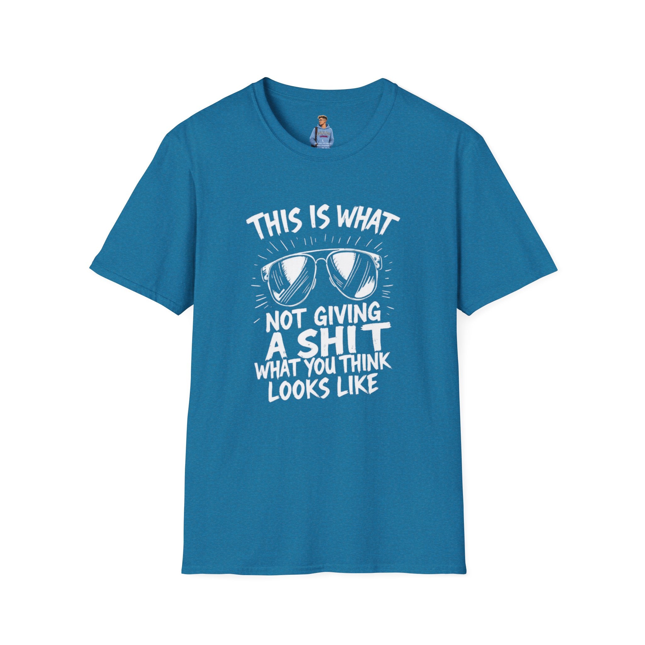 Camiseta unisex Softstyle: "Esto es lo que significa no importarte una mierda por lo que piensas".