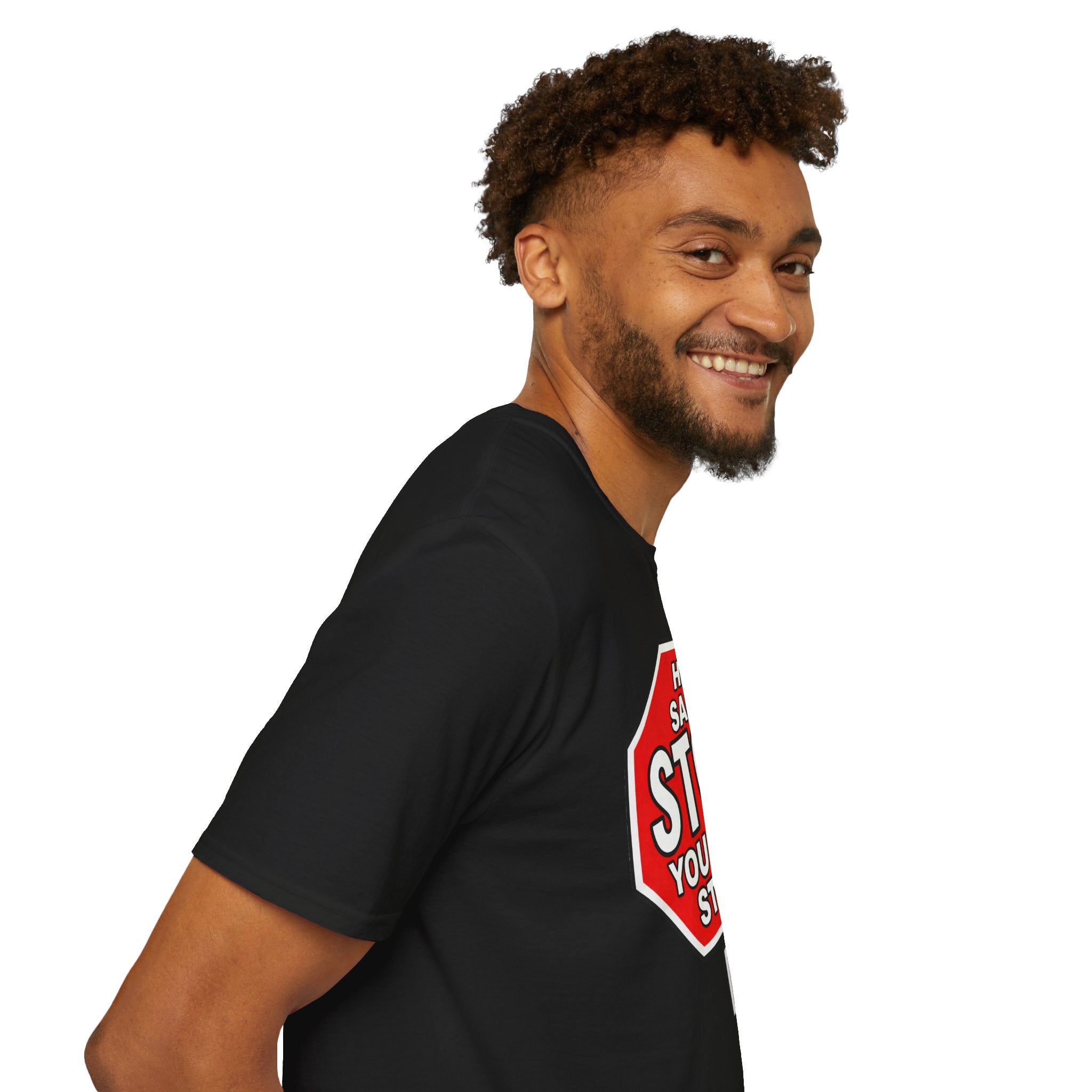 He Said Stop T-Shirt - Consent Awareness