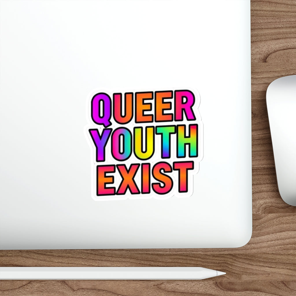 Die-Cut Stickers - QUEER YOUTH EXIST - EqualiTees.Me