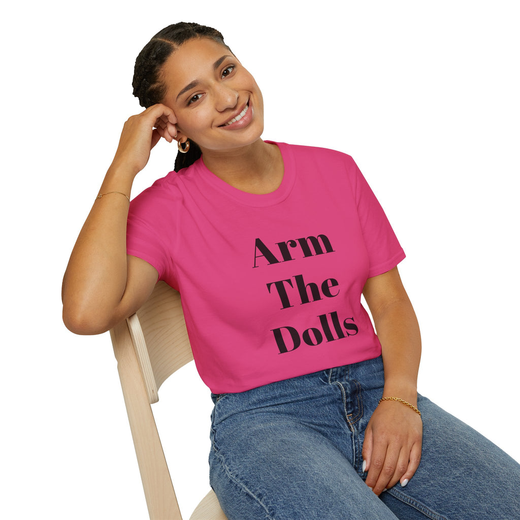Arm The Dolls — Minimalist Statement T-Shirt