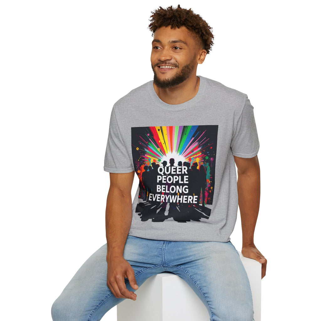 Unisex Softstyle T-Shirt - 'Queer People Belong Everywhere' Pride Graphic Tee