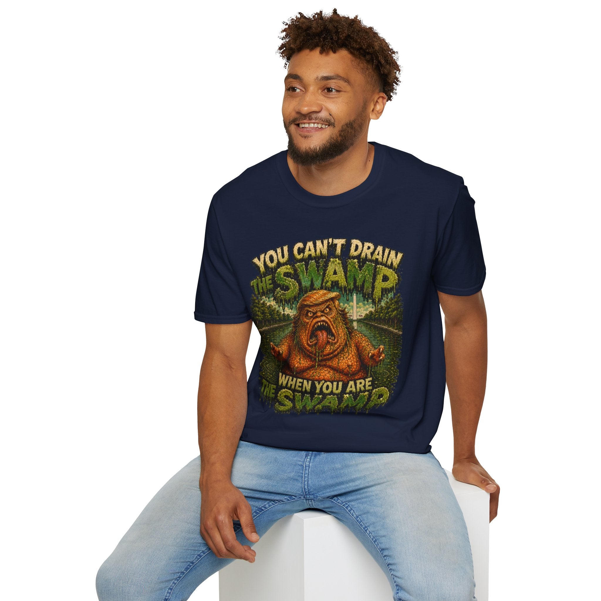 T-Shirt — "You Can't Drain the Swamp when you ARE the Swamp" Graphic Tee