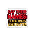 Say Their Names Sticker - EqualiTees.Me