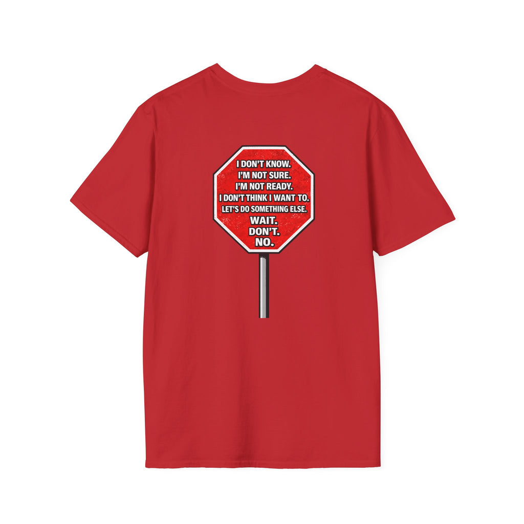 He Said Stop T-Shirt - Consent Awareness