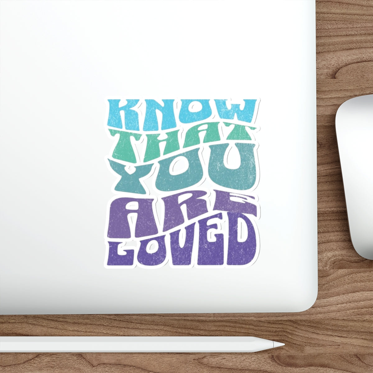 Die-Cut Stickers - Know That You Are Loved Wavy Design - EqualiTees.Me
