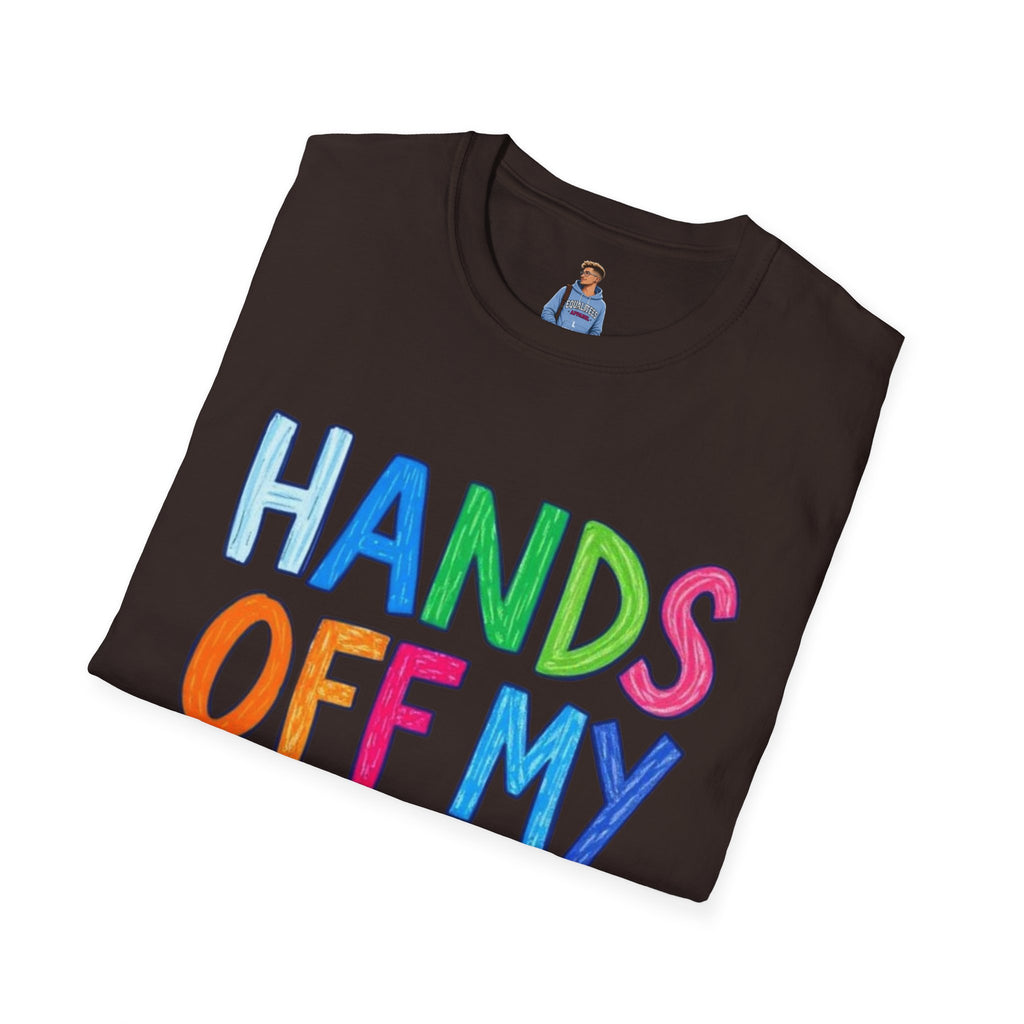 HANDS OFF MY FUTURE Political Statement T-Shirt