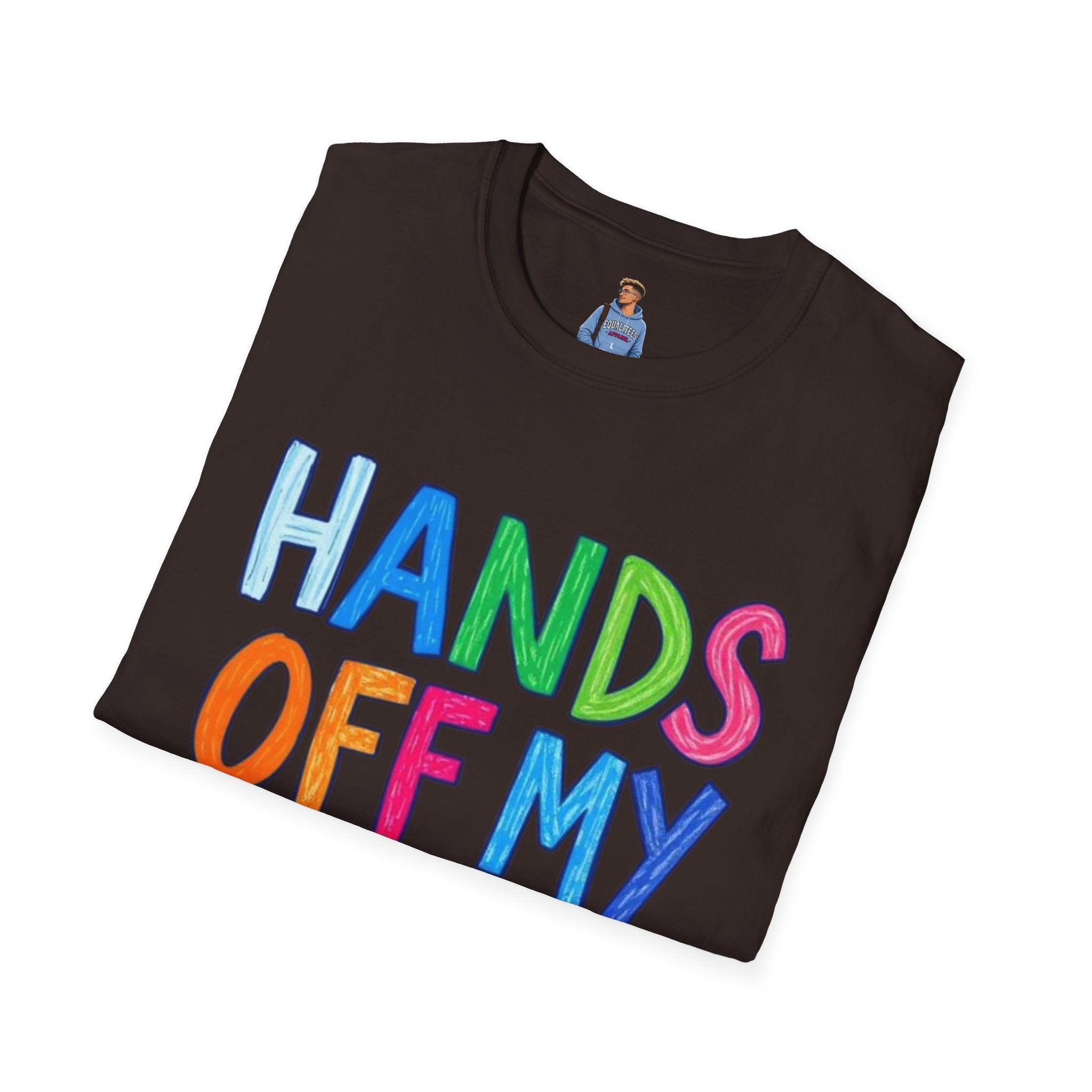 HANDS OFF MY FUTURE Political Statement T-Shirt
