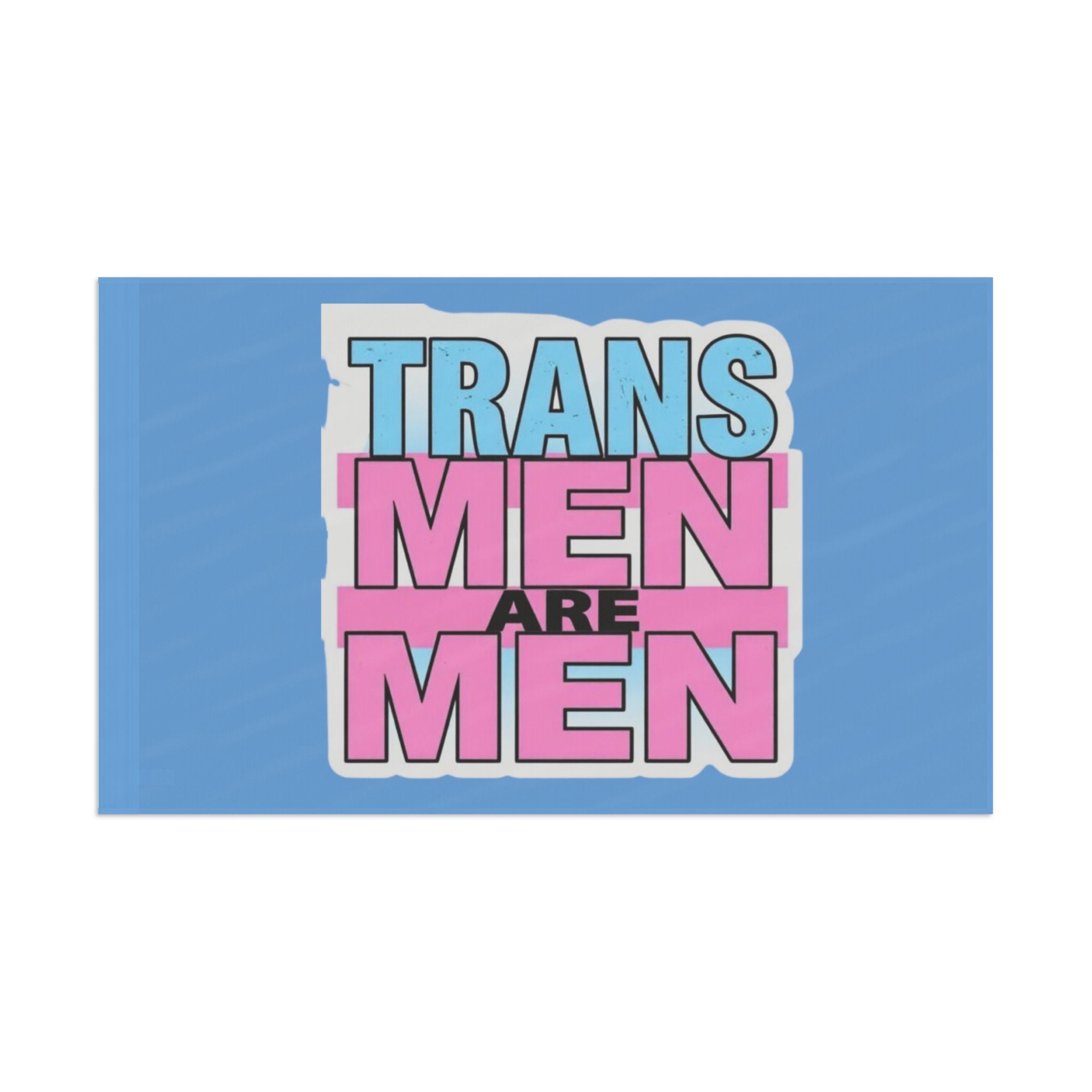 Trans Men Are Men Pride and Protest Flag - EqualiTees.Me