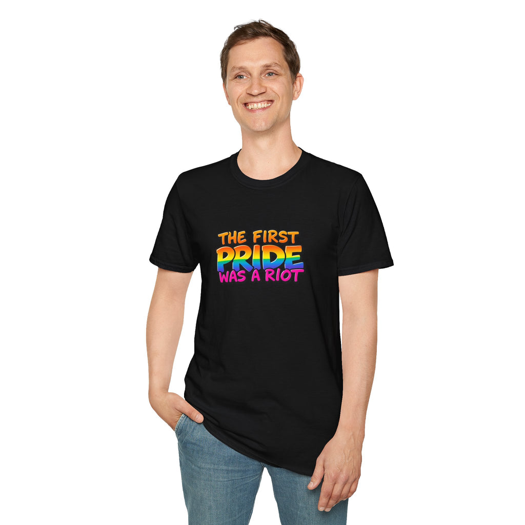 The First Pride Was A Riot T-Shirt