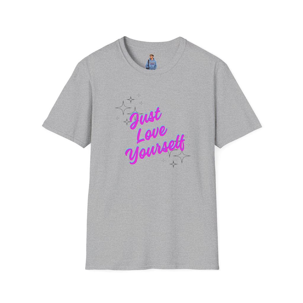 Camiseta unisex de estilo suave "Just Love Yourself": camiseta motivacional para el amor propio