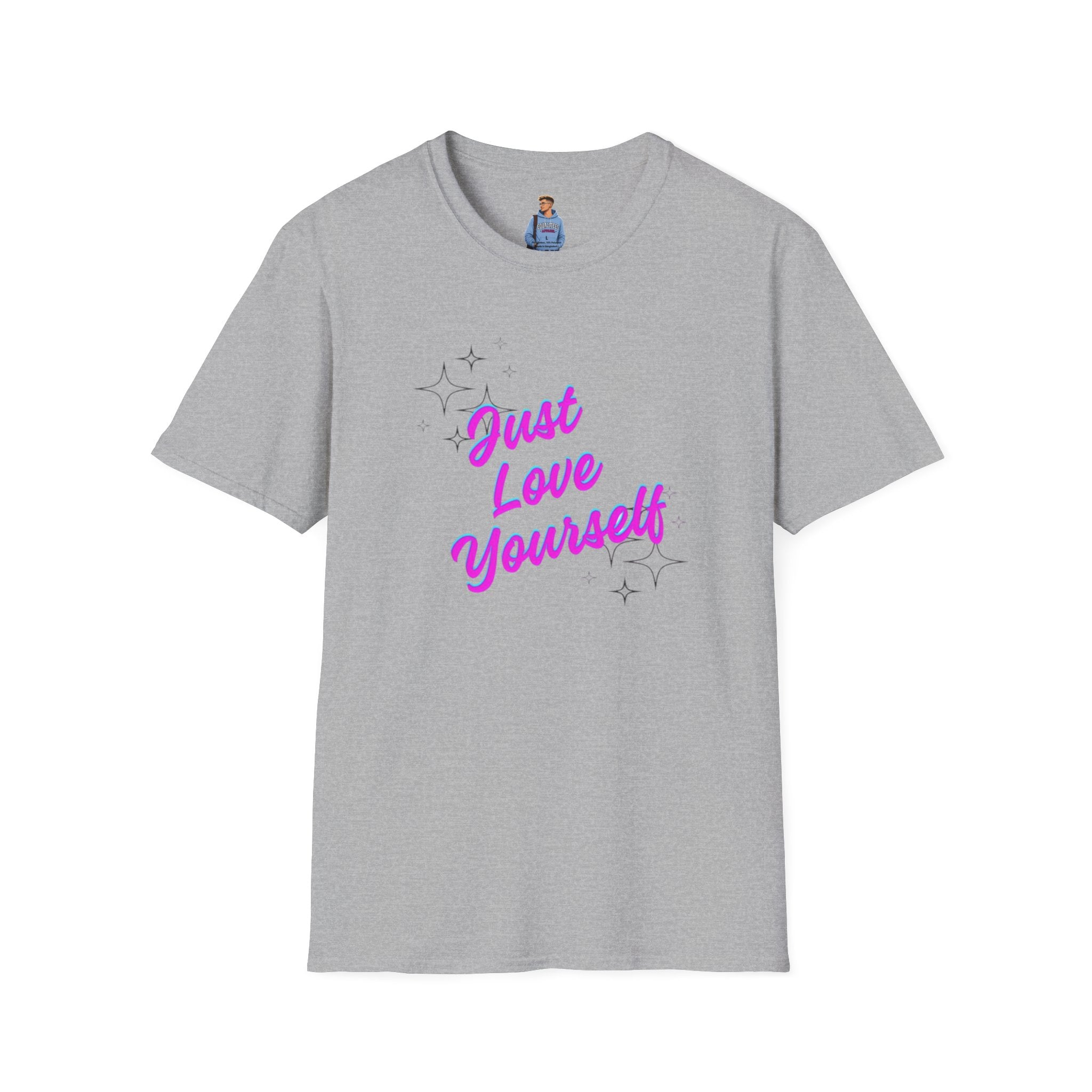 Camiseta unisex de estilo suave "Just Love Yourself": camiseta motivacional para el amor propio