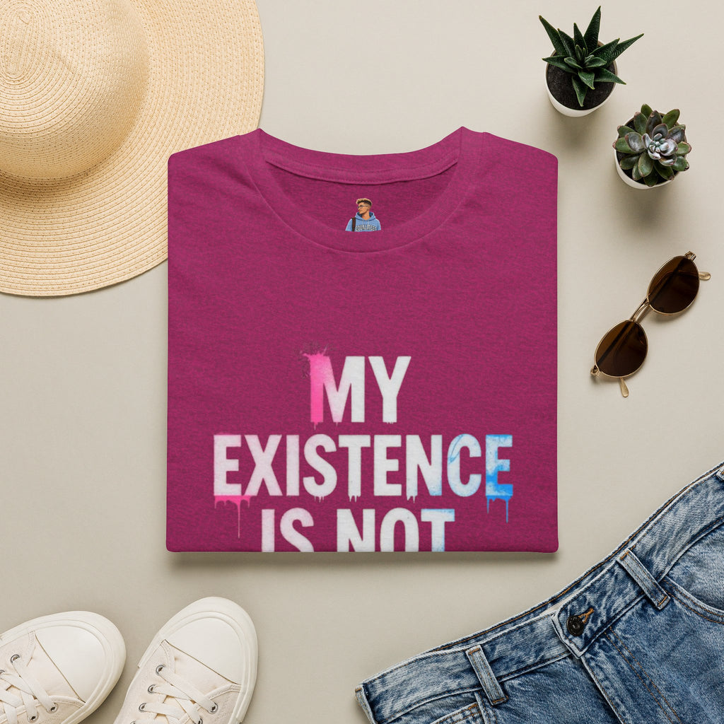 Trans Existence Statement T-Shirt