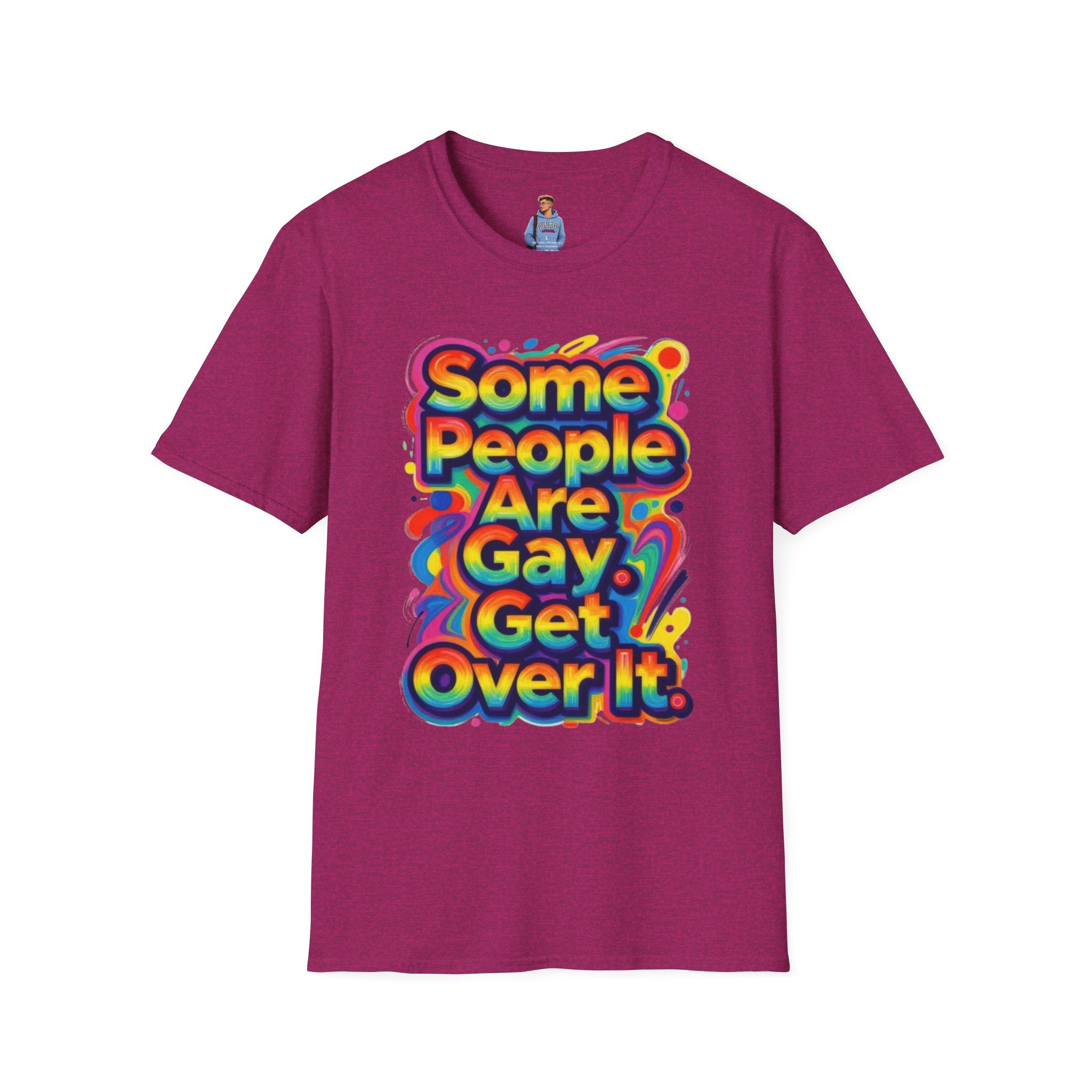 Some People Are Gay Get Over It T-Shirt — Rainbow Pride Statement Tee