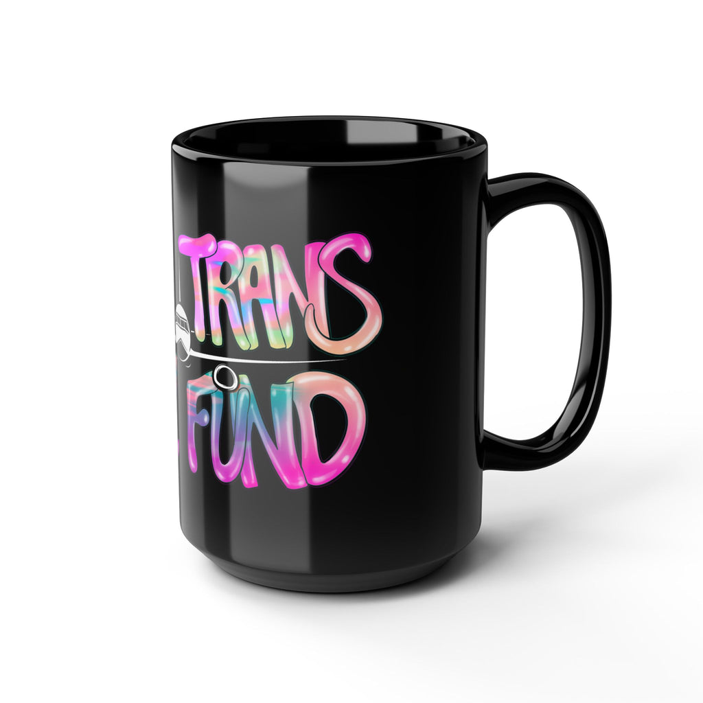 BTTF - Black Trans Travel Fund Black Ceramic Mug 11oz/15oz