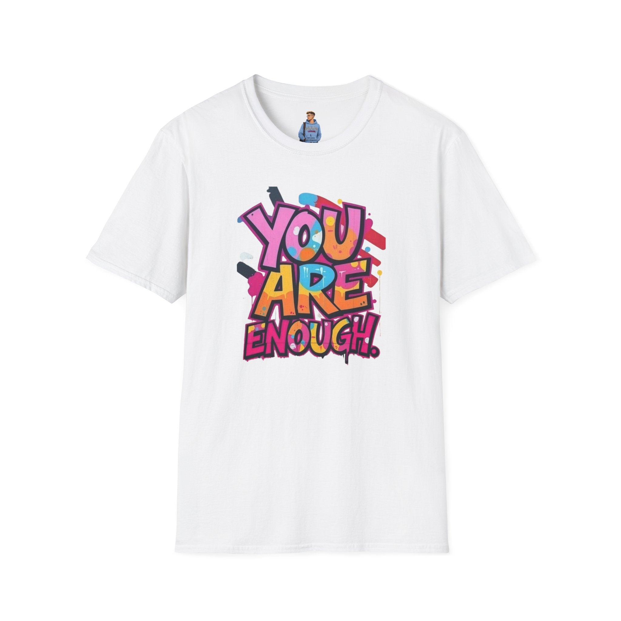 You Matter, You Are Enough T-shirt