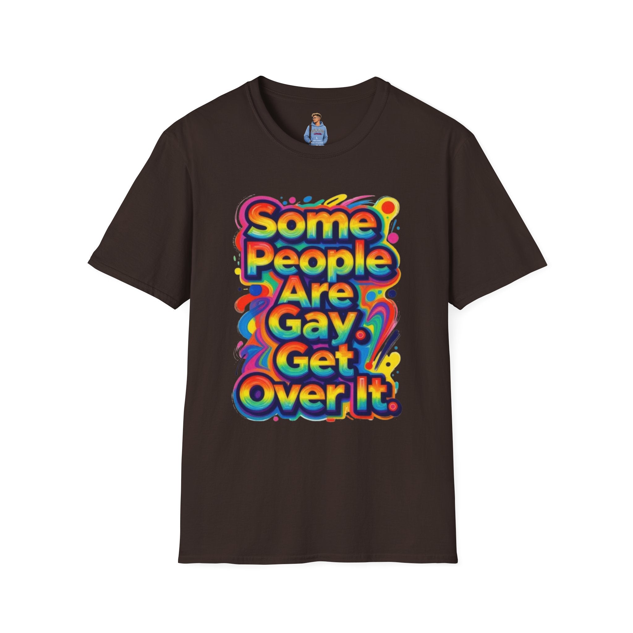 Some People Are Gay Get Over It T-Shirt — Rainbow Pride Statement Tee