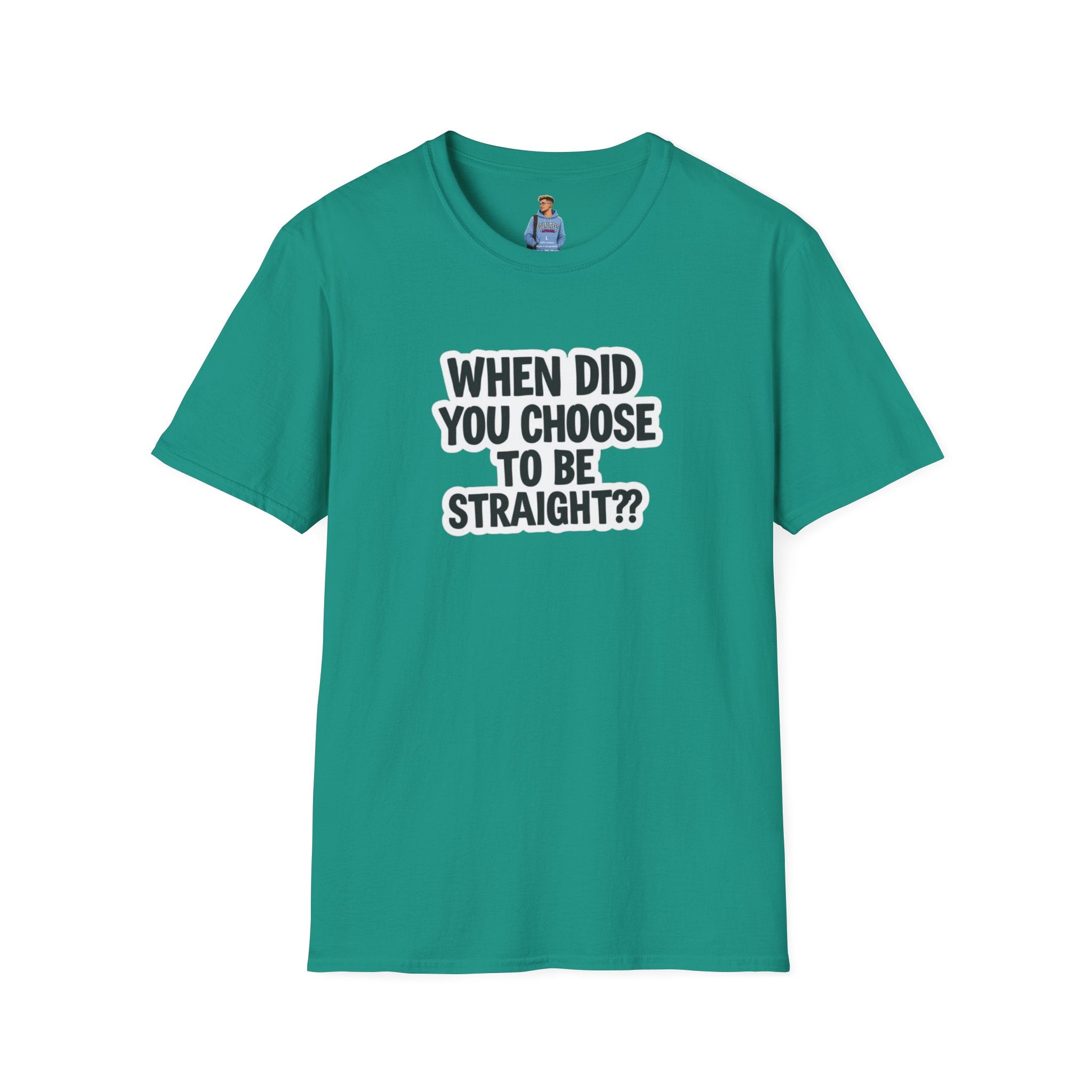 When Did You Choose to Be Straight?? T-shirt
